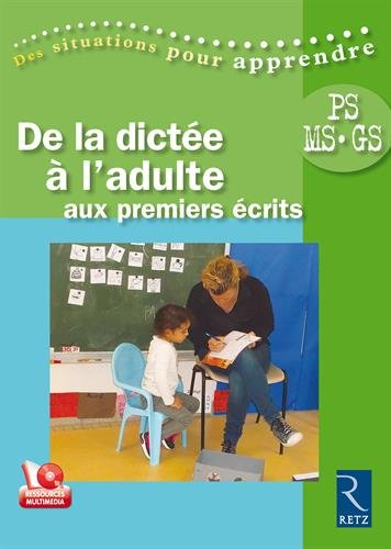 Book's Cover of De la dictée à l'adulte aux premiers écrits (+ DVD)
