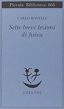 Sette brevi lezioni di fisica