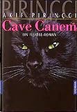 Cave Canem: Ein Felidae-Roman