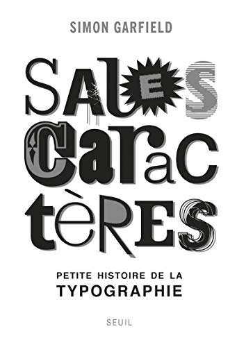 Télécharger Sales Caractères. Petite histoire de la typographie Livre PDF Gratuit