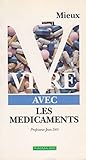 mieux vivre avec les medicaments