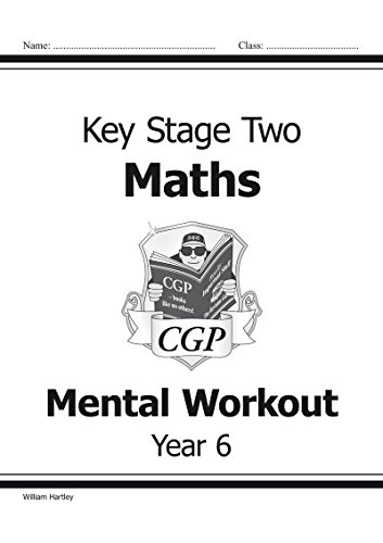 Download KS2 Mental Maths Workout - Year 6: Levels 4-5 Book 6