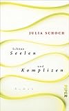 Image de Schöne Seelen und Komplizen: Roman