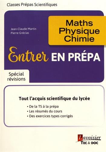 Télécharger Entrer en prépa : Maths, physique, chimie Francais PDF