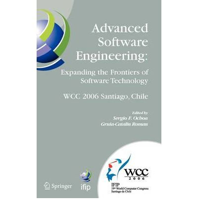 { ADVANCED SOFTWARE ENGINEERING: EXPANDING THE FRONTIERS OF SOFTWARE TECHNOLOGY } By Roman, Gruia-Catalin ( Author ) [ Aug - 2006 ] [ Hardcover ]