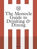 Image de The Monocle Guide to Drinking & Dining