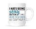 Produktbild I Hate Sexy, Aber ich Bin EIN Web-Designer Werden, so I Can 't Help IT. - Neuheit Beruf Themed Tee/Kaffee Becher/Tasse, Geschenkidee