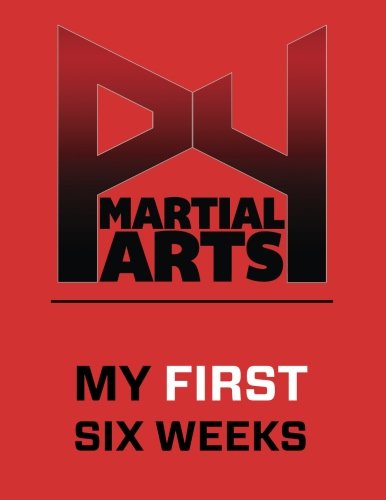 Preisvergleich Produktbild P4 Martial Arts My First Six Weeks