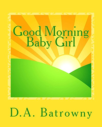 Good Morning Baby Girl (The Early Ed Series Book 1) (English Edition)