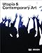 Produktbild Utopia & Contemporary Art