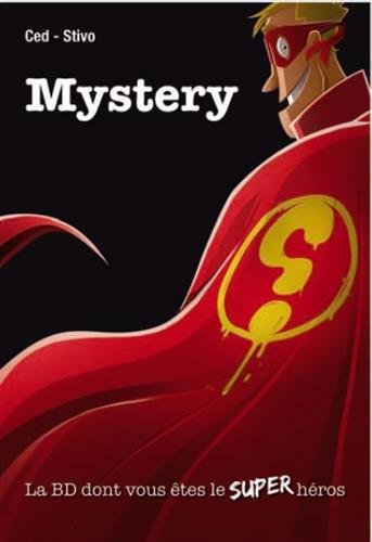 Mystery : la BD dont vous êtes le super héros