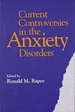 Image de Current Controversies In The Anxiety Disorders