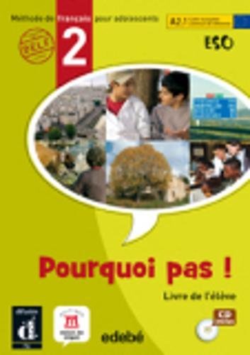 Pourquoi pas ! 2 - libro del alumno + cd (eso)