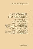 Image de Dictionnaire étymologique, historique et anecdotique des proverbes et des locutions proverbiales de la langue française, en rapport avec des proverb