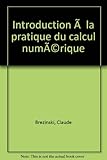 Image de Introduction à la pratique du calcul numérique