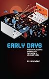 Image de Early Days: The Social Gaming Market and Facebook's Achilles' Heel (English Edition)