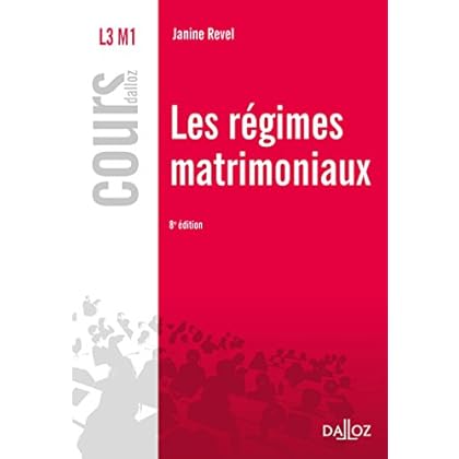 Les régimes matrimoniaux - 8e éd. Les régimes matrimoniaux - 8e éd.