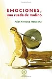 Image de Emociones , Una Rueda De Molino