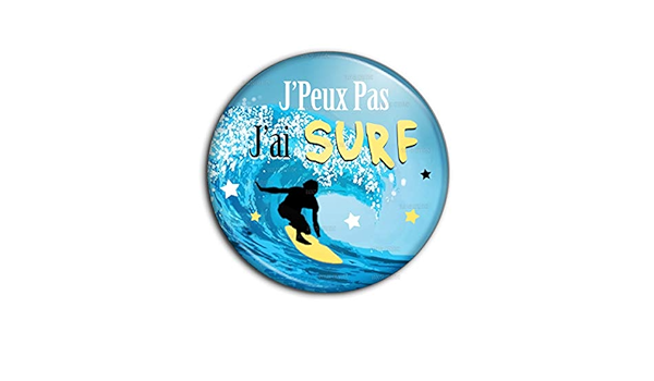 Badge 38mm J Peux Pas J Ai Surf Planche Surfeur Vague Humour Excuse Alibi Idee Cadeau Pins Bouton Epinglette Amazon Fr Bijoux