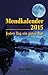 Mondkalender 2015: Jeden Tag ein guter Rat by 