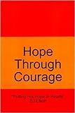 Image de Hope Through Courage (English Edition)