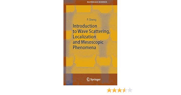 Introduction To Wave Scattering Localization And Mesoscopic Phenomena 88 Springer Series In Materials Science Amazon In Sheng Ping Books