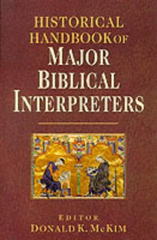 Historical Handbook of Major Biblical Interpreters livre