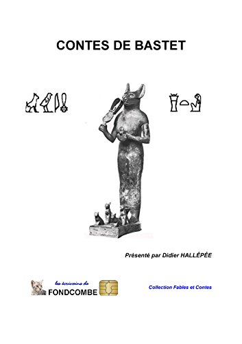 Contes De Bastet Les Meilleurs Contes Du Chat Du Chien Du