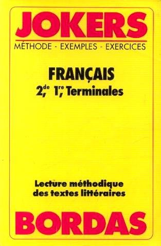 Download Français 2e 1e term - Lecture méthodique des textes littéraires