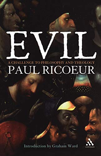 Evil: A Challenge To Philosophy And Theology livre
