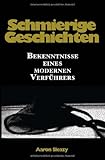 Image de Schmierige Geschichten: Bekenntnisse eines modernen Verführers