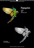 Papageien - farbig und schwarz/weiß (Wandkalender 2014 DIN A3 hoch): Papageien - Kalender (Monatskalender, 14 Seiten) by