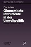 Image de Okonomische Instrumente in Der Umweltpolitik: Eine Anwendungsorientierte Einfuhrung