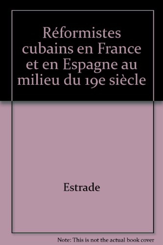 Réformistes cubains en France et en Espagne au milieu du 19e siècle