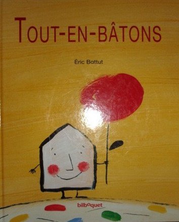 couverture de : Tout-en-bâtons