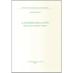 Il governo della città. Pericle nel pensiero antico