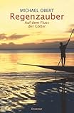 Cover zum Buch Regenzauber: Auf dem Fluss der Götter
