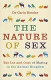 Image de The Nature of Sex: The Ins and Outs of Mating in the Animal Kingdom