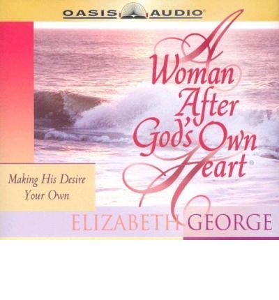 Hjahan Surendra Free A Woman After God S Own Heart By Elizabeth George Oct 2008 Pdf Download