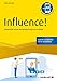 Influence! - inkl. Augmented-Reality-App: Erfolgreiche Online-Marketingstrategien für Praktiker (Haufe Fachbuch) by 