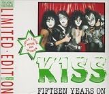Fifteen Years on - Kiss