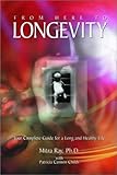 Image de From Here to Longevity: Your Complete Guide for a Long and Healthy Life