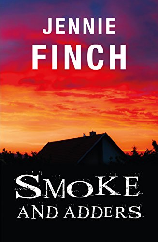Smoke and Adders (Alex Hastings Series) by [Finch, Jennie]