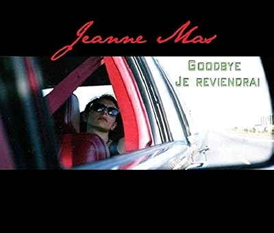 Goodbye Je Reviendrai