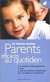 PARENTS EFFICACES AU QUOTIDIEN : Tome 2