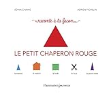 Image de Raconte à ta facon... Le petit chaperon rouge