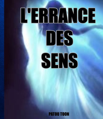 L'errance des sens