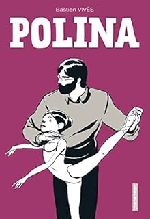 jaquette livre Polina (Grand prix de la critique BD 2012 et dBD Awards 2012 du meilleur dessin)