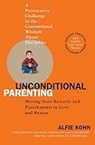 Image de Unconditional Parenting: Moving from Rewards and Punishments to Love a