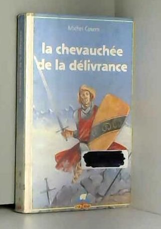 La Chevauchée de la délivrance